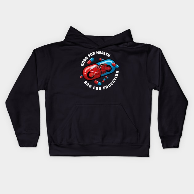 Akira pills - good for health bad for education Kids Hoodie by Playground